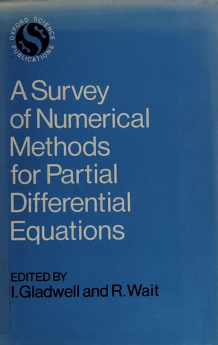 A Survey of Numerical Methods for Partial Differential Equations