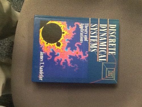 Discrete Dynamical Systems: Theory and Applications