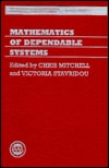 Mathematics of Dependable Systems