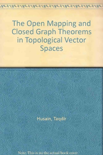 The Open Mapping and Closed Graph Theorems in Topological Vector Spaces