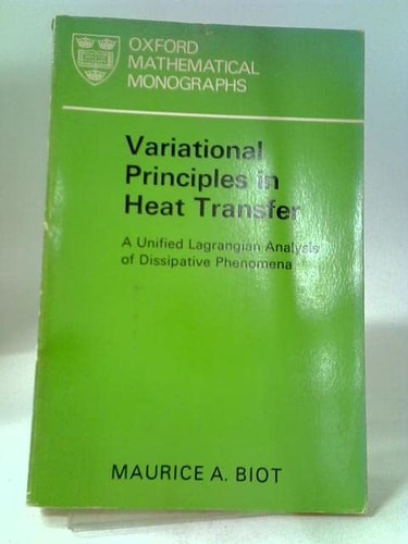 Variational Principles in Heat Transfer