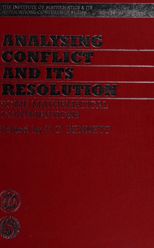 Analysing Conflict and its Resolution: Some Mathematical Contributions