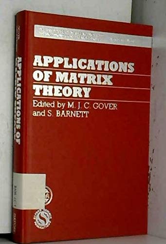 Applications of Matrix Theory
