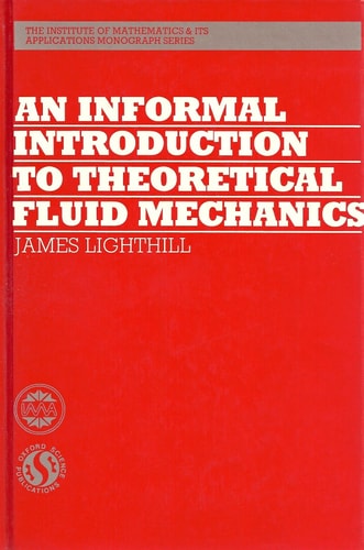 An Informal Introduction to Theoretical Fluid Mechanics