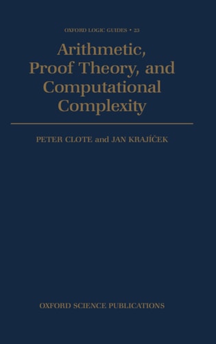 Arithmetic, Proof Theory, and Computational Complexity
