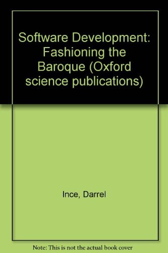Software Development: Fashioning the Baroque
