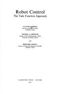 Robot Control: The Task Function Approach