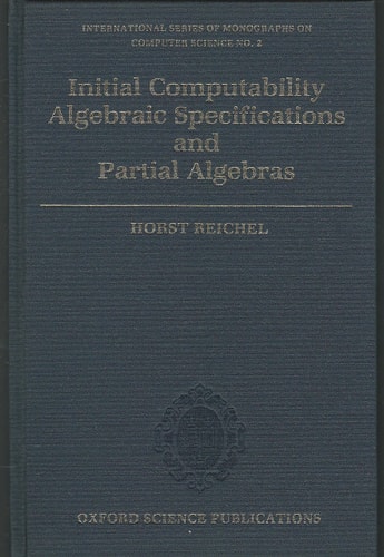 Initial Computability, Algebraic Specifications, and Partial Algebras