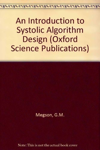 An Introduction to Systolic Algorithm Design