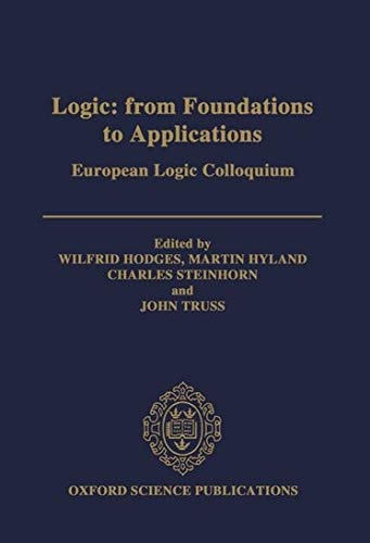 Logic: From Foundations to Applications: European Logic Colloquium