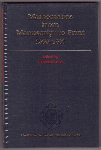 Mathematics from Manuscript to Print 1300-1600