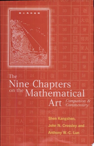 The Nine Chapters on the Mathematical Art: Companion and Commentary
