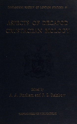 Aspects of Decapod Crustacean Biology: The Proceedings of a Symposium held at the Zoological Society of London on 8th and 9th April 1987