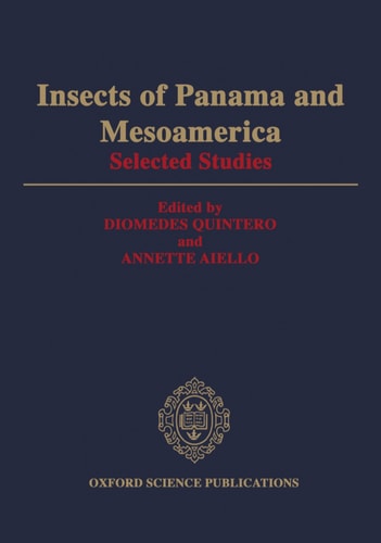 Insects of Panama and Mesoamerica: Selected Studies