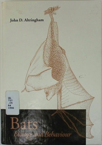 Bats: Biology and Behavior