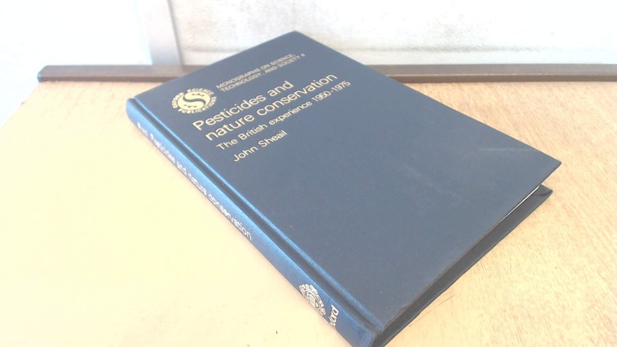Pesticides and Nature Conservation: The British Experience, 1950-1975