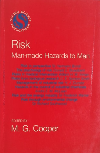 Risk: Man-Made Hazards to Man