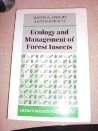 Ecology and Management of Forest Insects