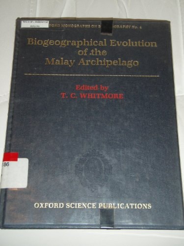 Biogeographical Evolution of the Malay Archipelago