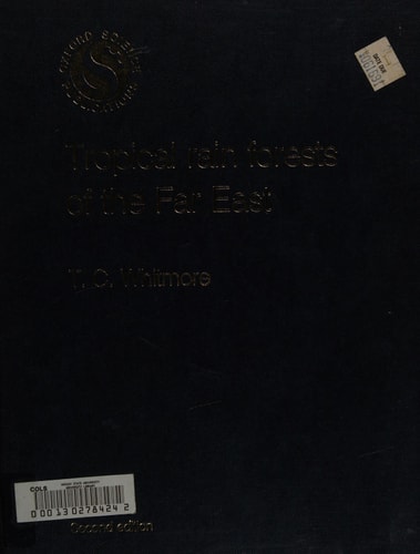 Tropical Rain Forests of the Far East