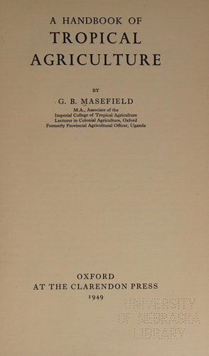 A Handbook of Tropical Agriculture