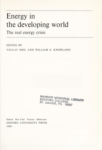 Energy in the Developing World: The Real Energy Crisis