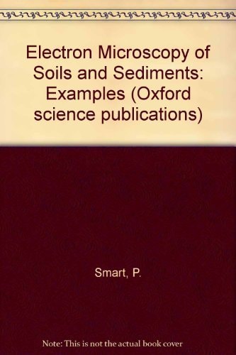 Electron Microscopy of Soil and Sediments: Examples