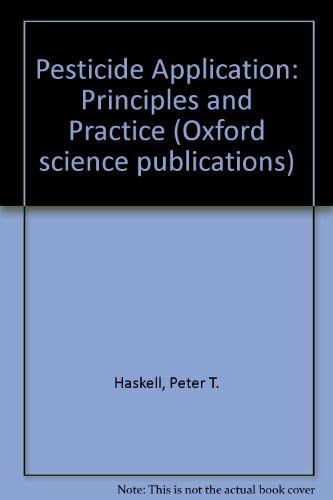 Pesticide Application: Principles and Practice