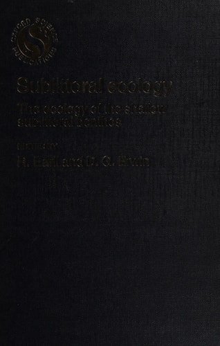 Sublittoral Ecology: The Ecology of the Shallow Sublittoral Benthos