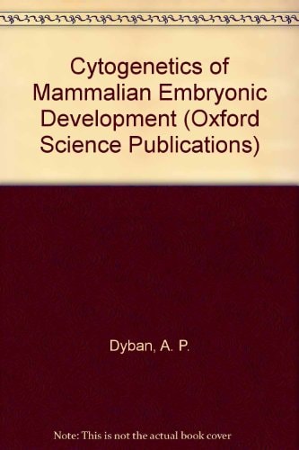 Cytogenetics of Mammalian Embryonic Development