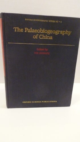 The Palaeobiogeography of China