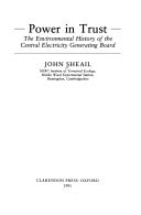 Power in Trust: The Environmental History of the Central Electricity Generating Board