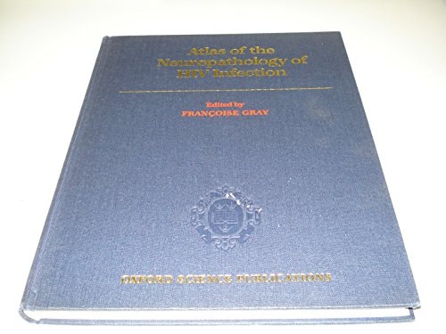 Atlas of the Neuropathology of HIV Infection