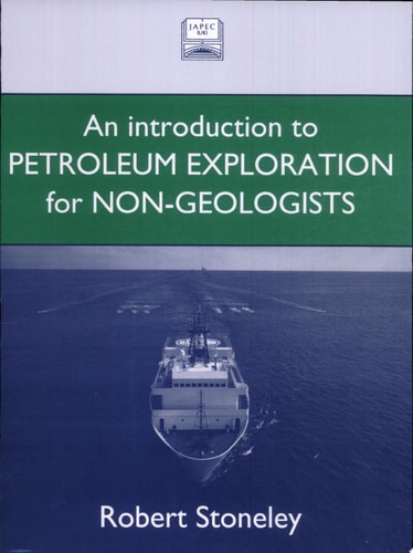 Introduction to Petroleum Exploration for Non-geologists