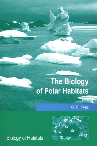The Biology of Polar Habitats