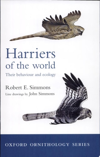 Harriers of the World: Their Behaviour and Ecology