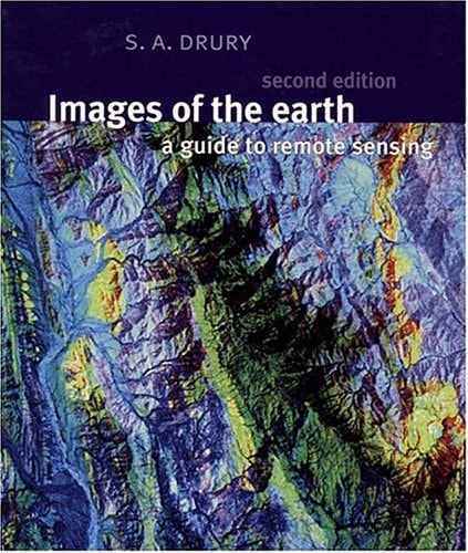 Images of the Earth: A Guide to Remote Sensing