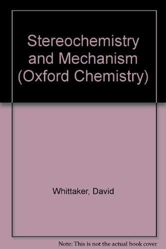 Stereochemistry and Mechanism