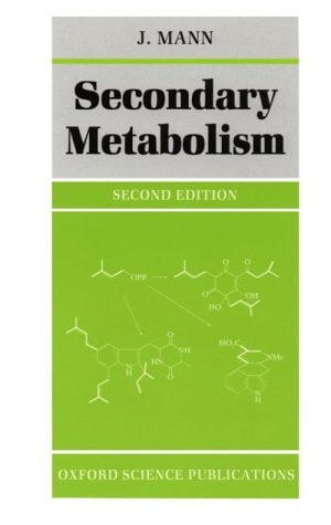 Secondary Metabolism (Oxford Chemistry Series, 33)