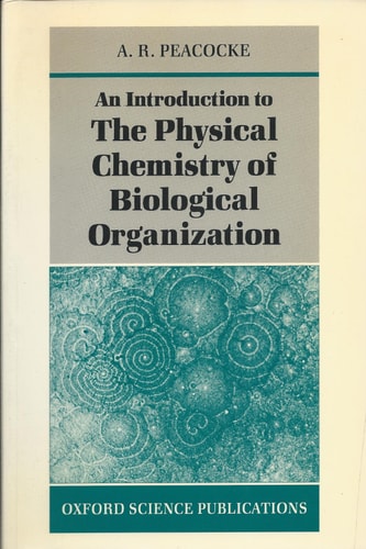 An Introduction to the Physical Chemistry of Biological Organization