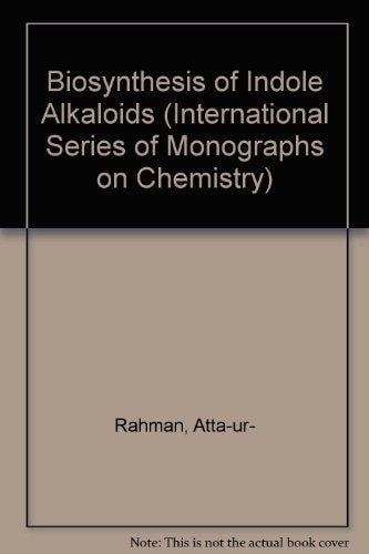 Biosynthesis of Indole Alkaloids