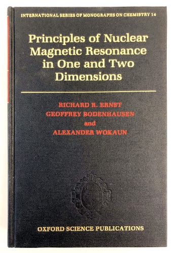 Principles of Nuclear Magnetic Resonance in One and Two Dimensions