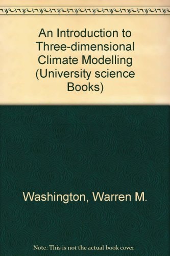 An Introduction to Three-dimensional Climate Modelling