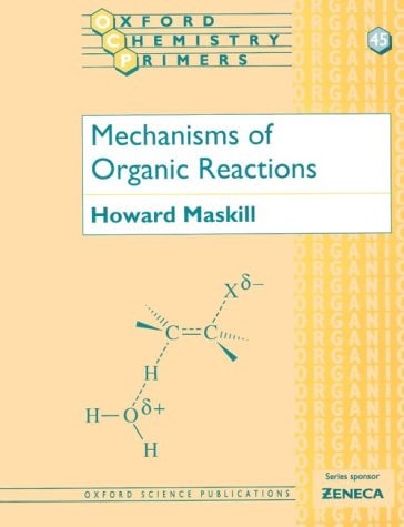 Mechanisms of Organic Reactions