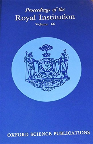 Proceedings of the Royal Institution of Great Britain: Volume 66