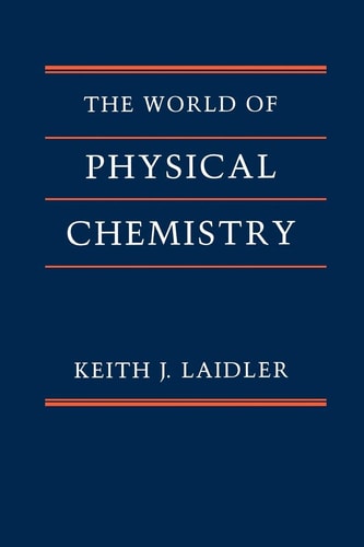 The World of Physical Chemistry