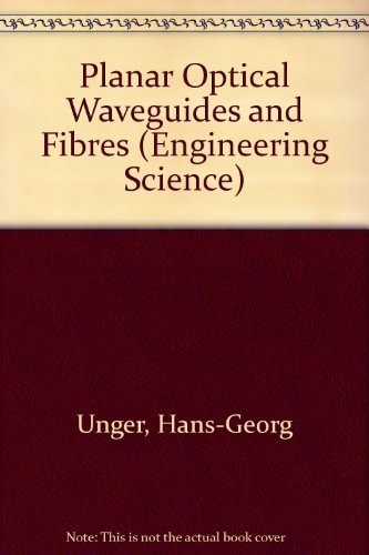 Planar Optical Waveguides and Fibres