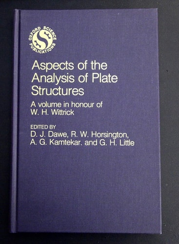 Aspects of the Analysis of Plate Structures: A Volume in Honor of W.H. Whittrick