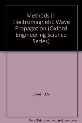 Methods in Electromagnetic Wave Propagation