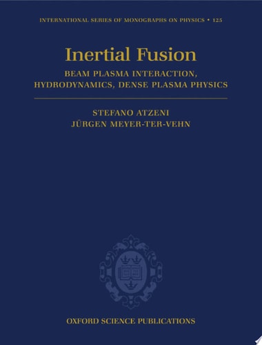 The Physics of Inertial Fusion: Beam Plasma Interaction, Hydrodynamics, Hot Dense Matter